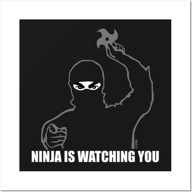 Ninja is watching you Wall Art by NewSignCreation